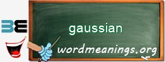 WordMeaning blackboard for gaussian